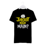 Round Neck T-Shirt "JHOOT AUR MAIN" - BG-RN47