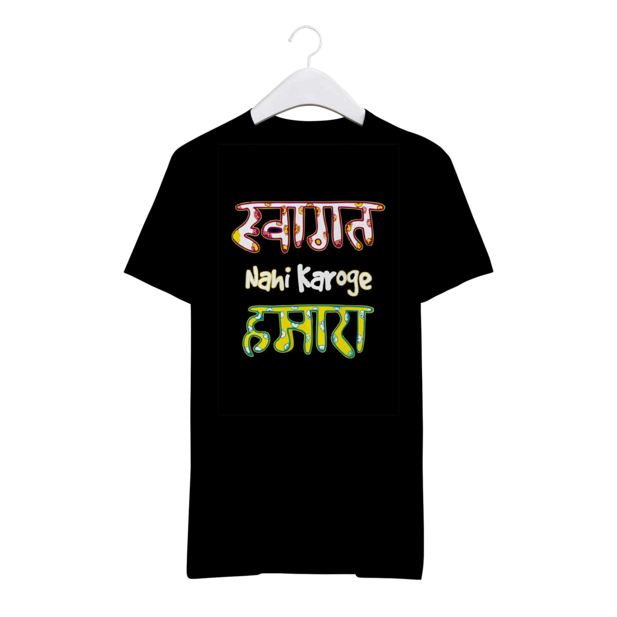 Round Neck T-Shirt "SWAGAT NAHI KAROGE HAMARA" - BG-RN49 - Image 2