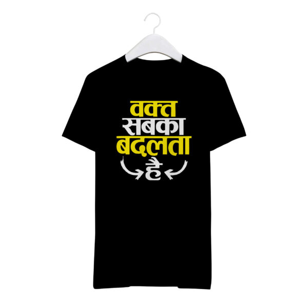 Round Neck T-Shirt “WAQT SABKA BADALTA” – BG-RN23