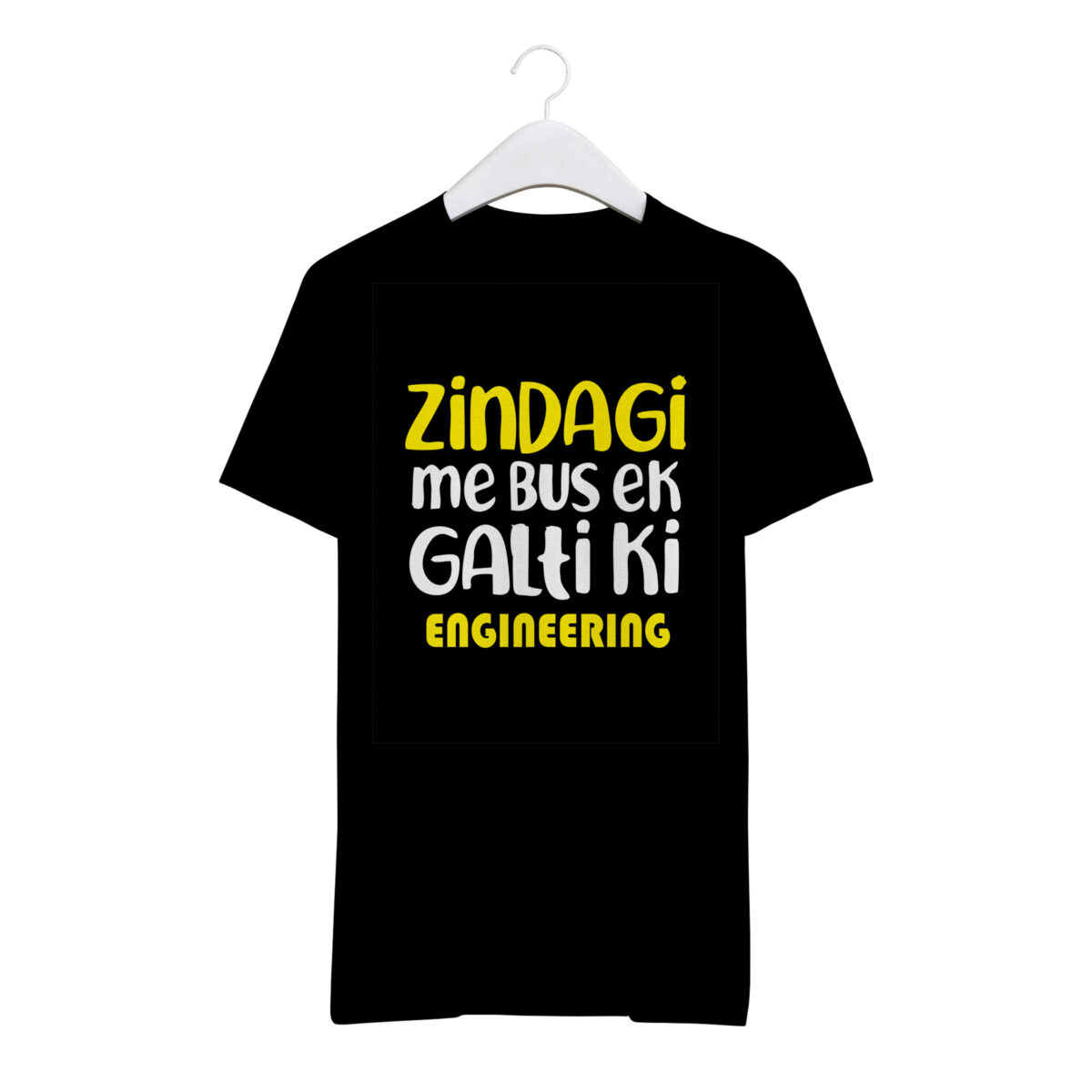 "ZINDAGI ME EK GALTI KI, ENGINEERING" Personalized Round Neck T-Shirt - MGBIO-RN1 (35) - Image 2