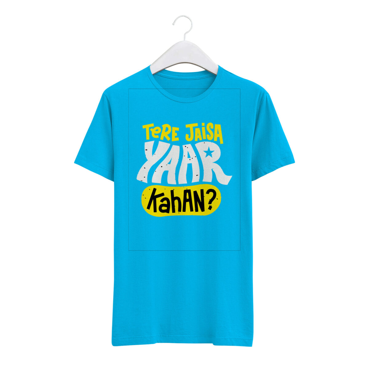 "TERE JAISA YAAR KAHAN" Personalized Round Neck T-Shirt - MGBIO-RN1 (31) - Image 8