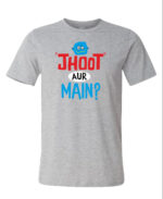 Round Neck T-Shirt "JHOOT AUR MAIN" - BG-RN47 - Image 7
