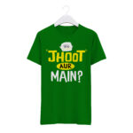 Round Neck T-Shirt "JHOOT AUR MAIN" - BG-RN47 - Image 6