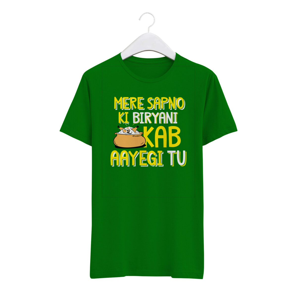Round Neck T-Shirt “MERE SAPNO KI BIRYANI KAB AAYEGI” – BG-RN56 - Image 7