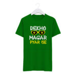 Round Neck T-Shirt “DEKHO MAGAR PYAR SE” – BG-RN59 - Image 6