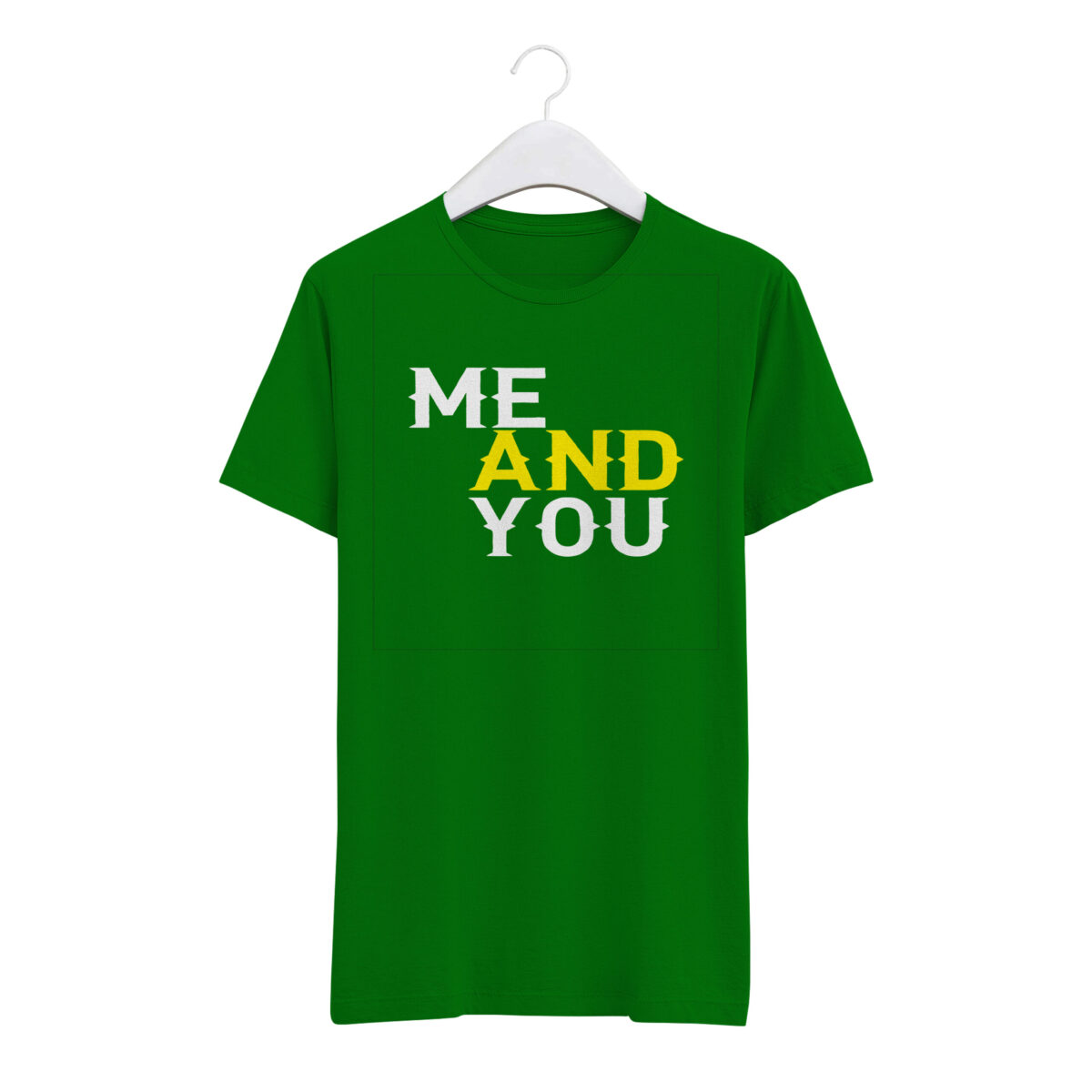 Round Neck T-Shirt “ME AND YOU” – BG-RN68 - Image 6
