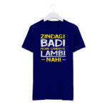 "Zindagi badi honi chahiye lambi nhi" Personalized Round Neck T-Shirt - MGBIO-RN1 (29) - Image 5
