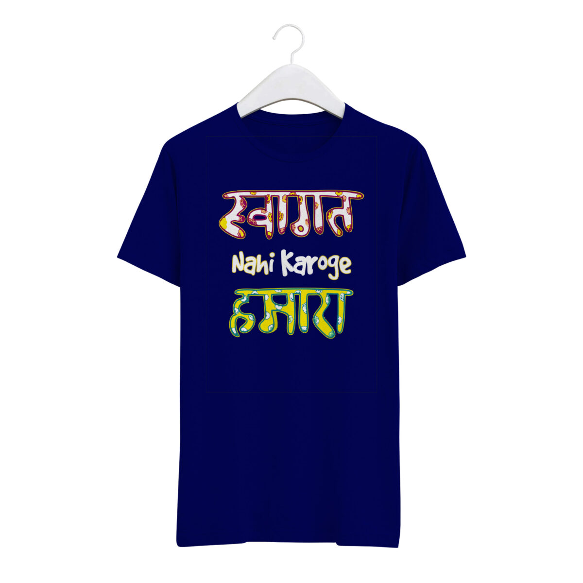 Round Neck T-Shirt "SWAGAT NAHI KAROGE HAMARA" - BG-RN49 - Image 6