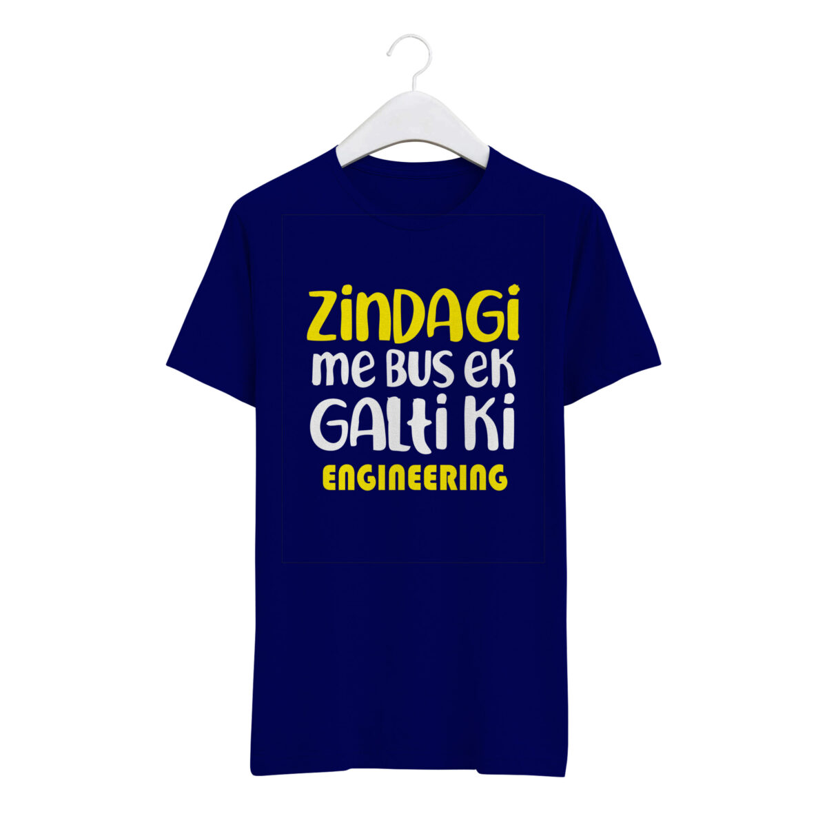 "ZINDAGI ME EK GALTI KI, ENGINEERING" Personalized Round Neck T-Shirt - MGBIO-RN1 (35) - Image 6