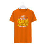 Round Neck T-Shirt “ABHI TO GARMI SHURU HUE HAI” – BG-RN2 - Image 3