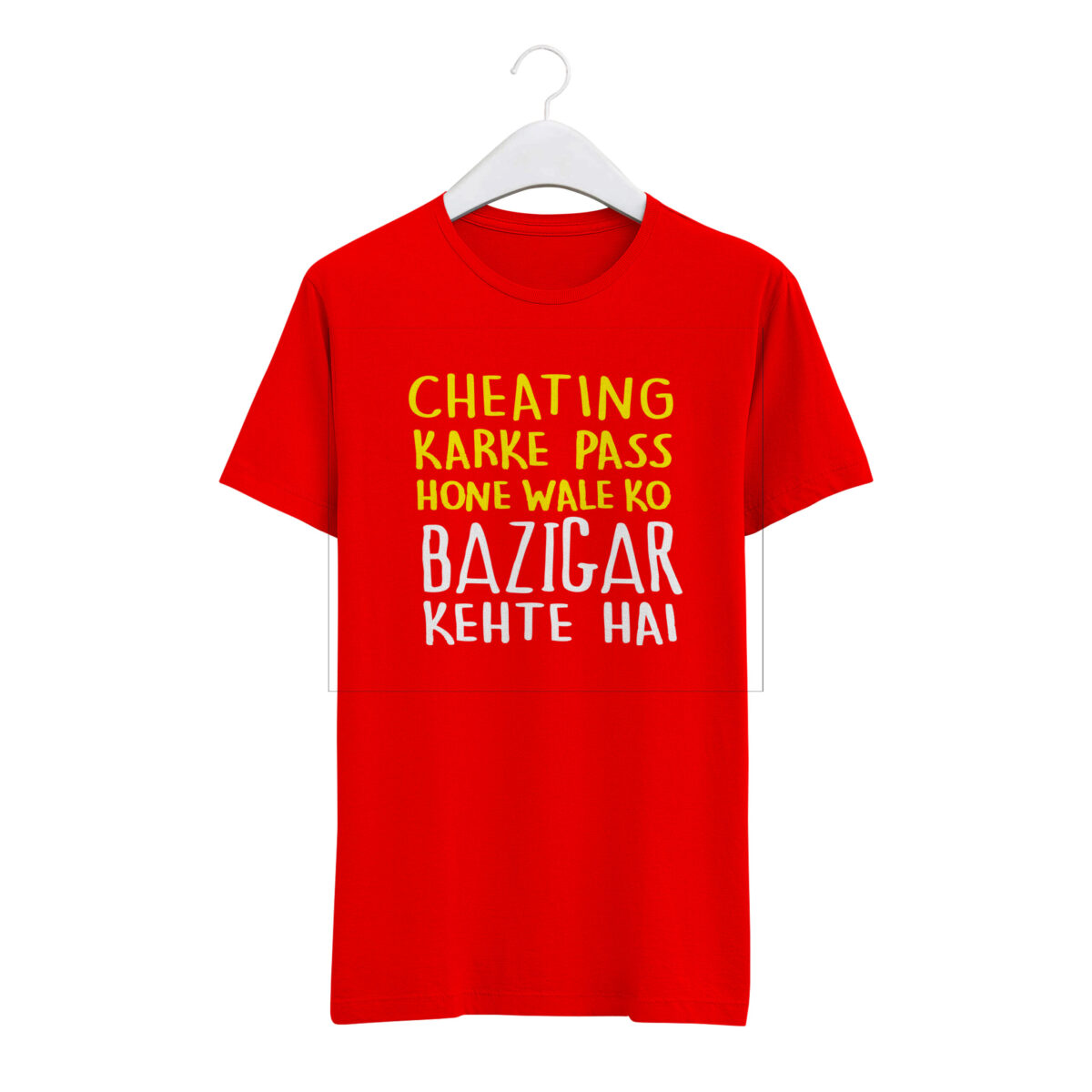 "CHEATING KRKE PASS HONE WALE KO, BAZIGAR KEHTE HAI" Personalized Round Neck T-Shirt - MGBIO-RN (38) - Image 4
