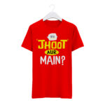 Round Neck T-Shirt "JHOOT AUR MAIN" - BG-RN47 - Image 3