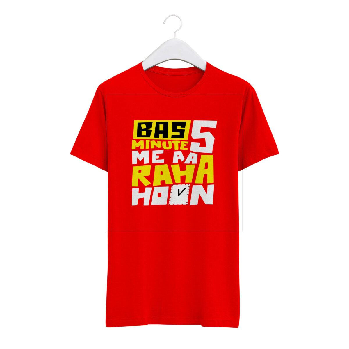 Round Neck T-Shirt “BAS 5 MIN ME AA RAHA HAUN” – BG-RN51 - Image 7