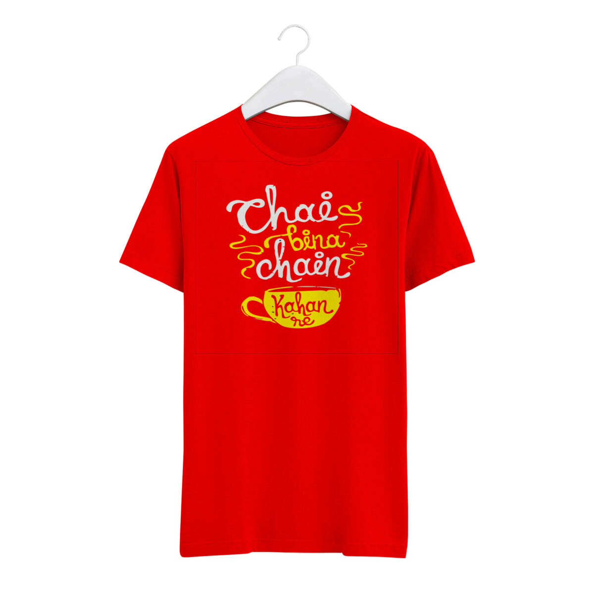 Round Neck T-Shirt “CHAI BINA CHAIN KAHAN RE” – BG-RN72 - Image 3
