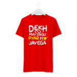 Round Neck T-Shirt “DEKH MAT PAGALI PYAR HO JAYEGA” – BG-RN6