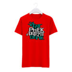 Round Neck T-Shirt “PAISA FEK TAMASHA DEKH” – BG-RN19 - Image 4