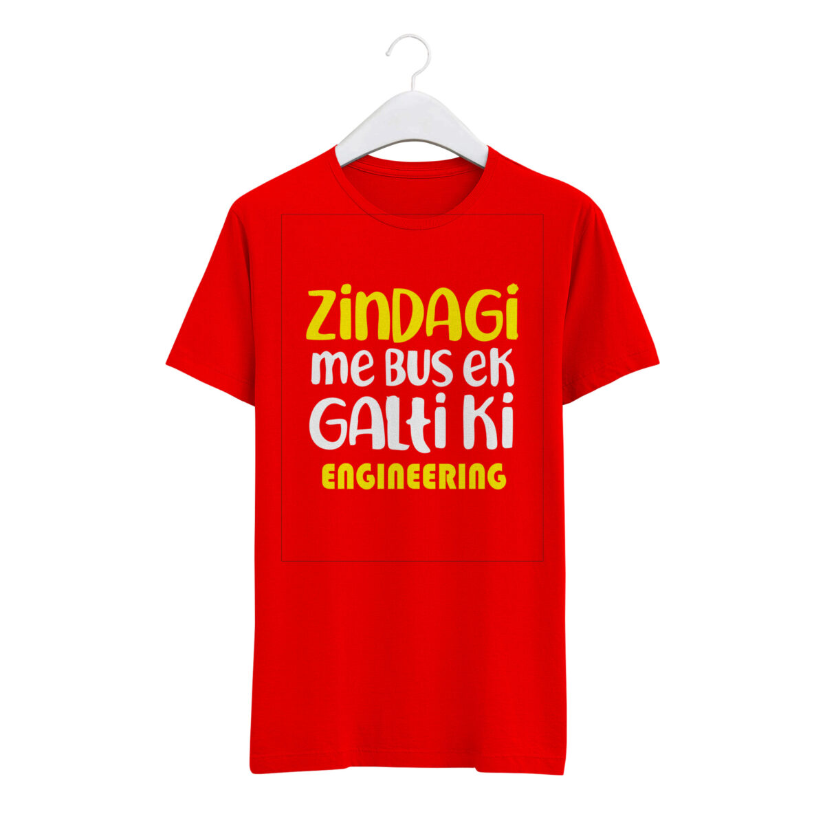 "ZINDAGI ME EK GALTI KI, ENGINEERING" Personalized Round Neck T-Shirt - MGBIO-RN1 (35) - Image 4