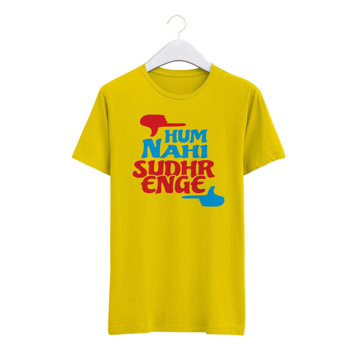 Round Neck T-Shirt “HUM NAHI SUDHARENGE” – BG-RN79 - Image 3